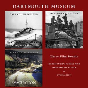 Dartmouth at War & Dartmouth's Secret War & Evacuation